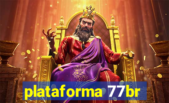 plataforma 77br